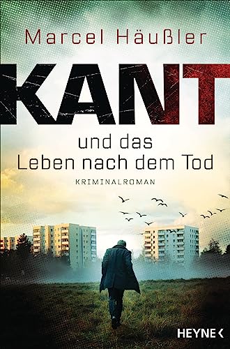 Kant und das Leben nach dem Tod: Kriminalroman (Kommissar Kant in München, Band 3)