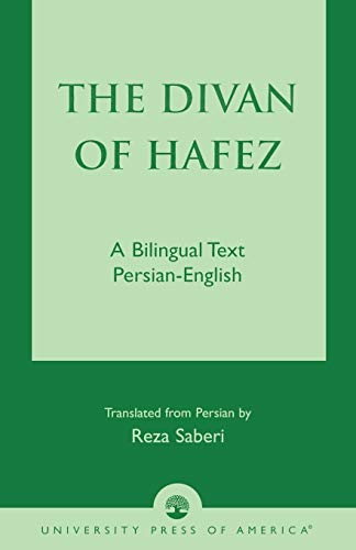 The Divan of Hâfez: A Bilingual Text Persian-English