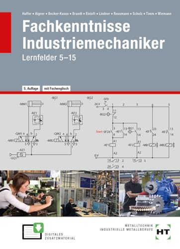 eBook inside: Buch und eBook Fachkenntnisse Industriemechaniker: Lernfelder 5-15 von Verlag Handwerk und Technik