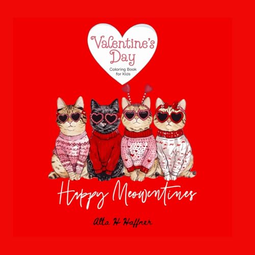 Happy Meowentines: Valentine's Coloring Book for Kids von Sakura Book Publishing