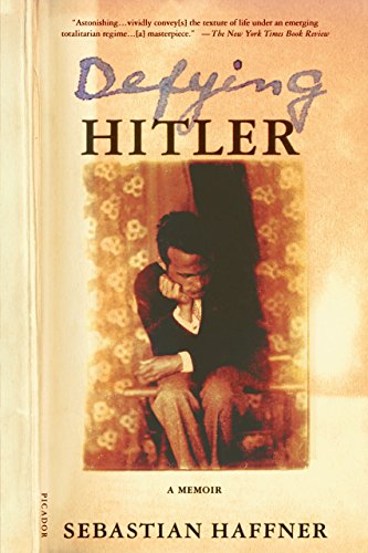 Defying Hitler: A Memoir von Picador