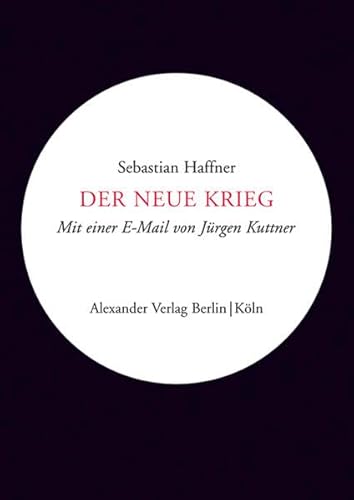 Der neue Krieg (Kreisbändchen) von Alexander Verlag