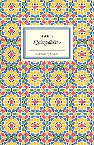 Liebesgedichte: Vielschichtig und voller Lebendigkeit (Insel-Bücherei) von Insel Verlag