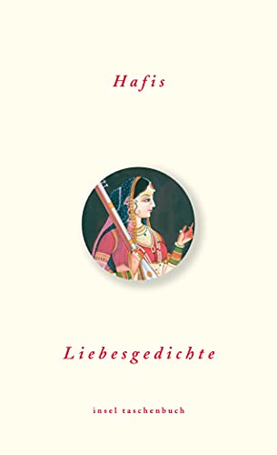Liebesgedichte (Die schönsten Liebesgedichte im insel taschenbuch) von Insel Verlag