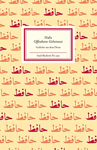 Offenbares Geheimnis: Fünfzig Gedichte aus dem Divan (Insel-Bücherei)