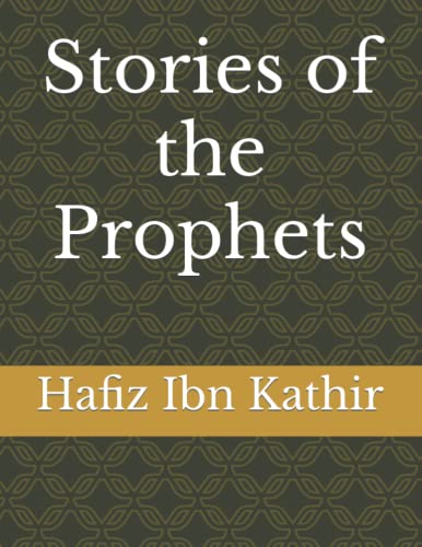 Stories of the Prophets von Dar-Salam.org