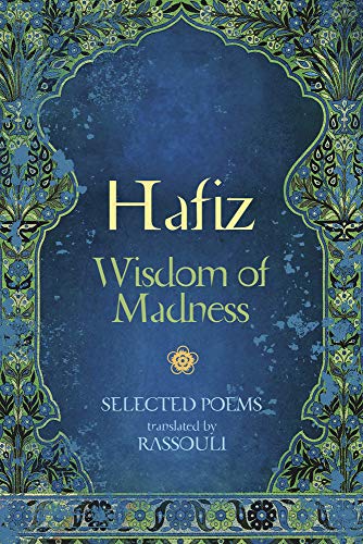 Hafiz: Wisdom of Madness: Selected Poems von Llewellyn Publications