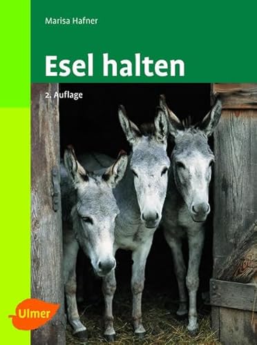 Esel halten (Halten-Reihe) Esel halten (Halten-Reihe)
