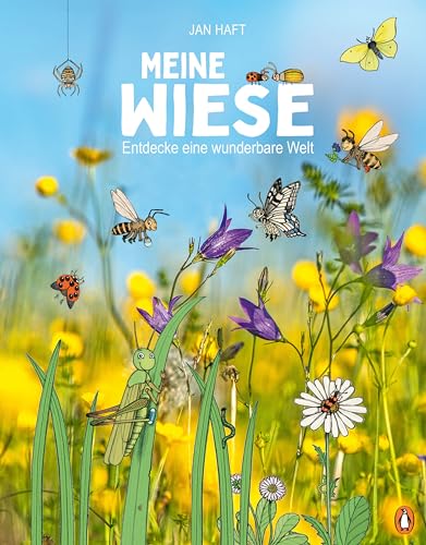 Meine Wiese. - Entdecke eine wunderbare Welt: Sachbilderbuch für Kinder ab 6 Jahren von Penguin junior