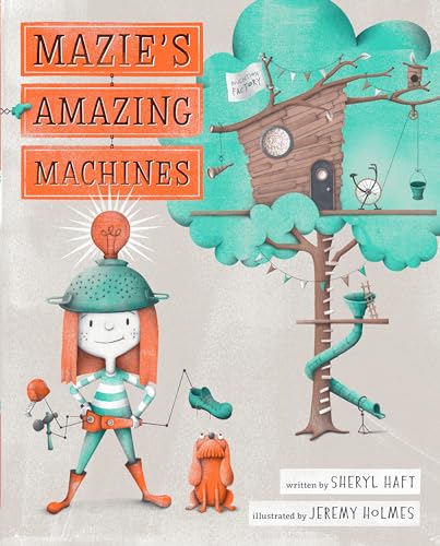 Mazie's Amazing Machines