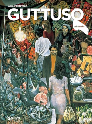 Guttuso (Dossier d'art, Band 208) von Giunti Editore