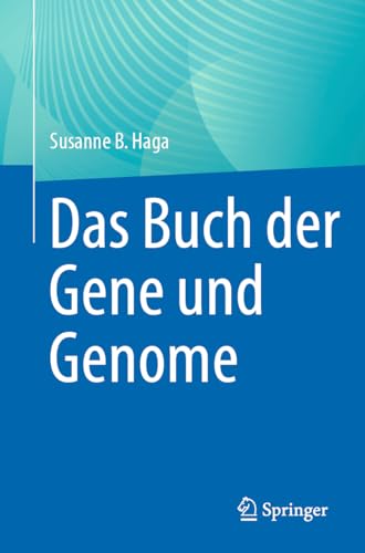 Das Buch der Gene und Genome von Springer