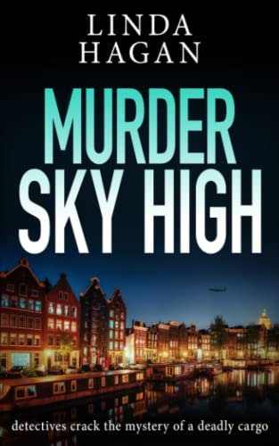 Murder Sky High: detectives crack the mystery of a deadly cargo (The DCI Gawn Girvin series, Band 2) von The Book Folks