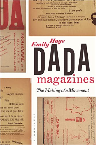 Dada Magazines: The Making of a Movement von Bloomsbury Visual Arts