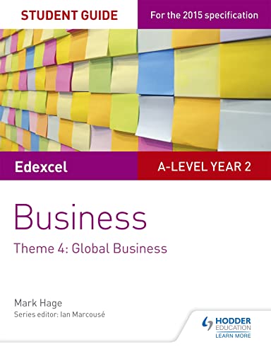 Edexcel A-level Business Student Guide: Theme 4: Global Business von Philip Allan