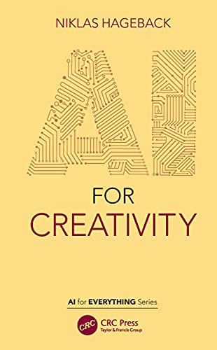 AI for Creativity (AI for Everything) von CRC Press