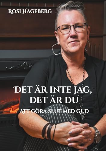 Det är inte jag, det är du: Att göra slut med Gud von BoD – Books on Demand – Schweden