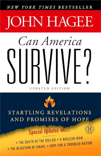 Can America Survive? Updated Edition: Startling Revelations and Promises of Hope von Howard Books