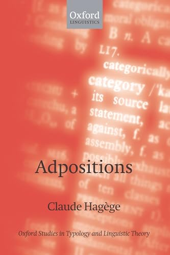 Adpositions (Oxford Studies in Typology and Linguistic Theory)