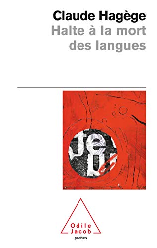 Halte à la mort des langues von Odile Jacob