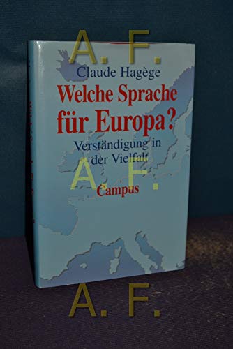 Welche Sprache für Europa?: Verständigung in der Vielfalt