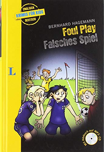Langenscheidt Krimis für Kids - Foul Play - Falsches Spiel: Englische Lektüre für Kinder, 1.-2. Lernjahr
