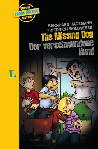 The missing Dog – Der verschwundene Hund - zweisprachig Deutsch- Englisch: Krimi für Kids (Englische Krimis für Kids)