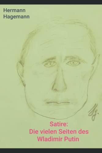 Satire: Die vielen Seiten des Wladimir Putin