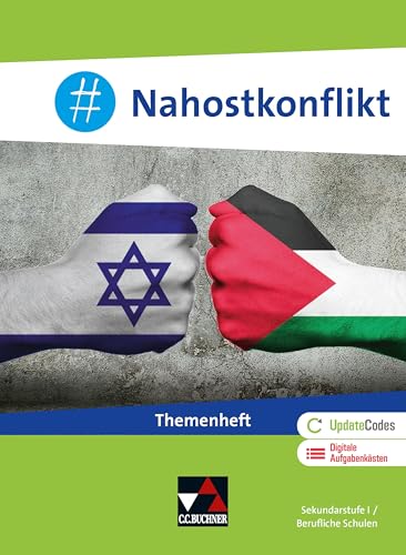 Politik und Wirtschaft – Themenhefte / #Nahostkonflikt von Buchner, C.C. Verlag