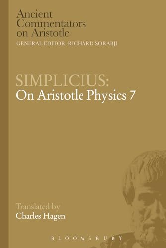 Simplicius: On Aristotle Physics 7 (Ancient Commentators on Aristotle)