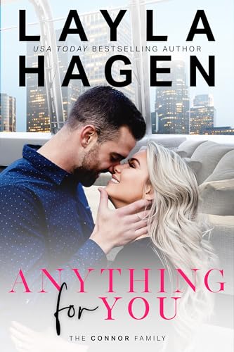 Anything For You (The Connor Family, 1, Band 1)