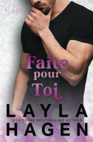 Faite Pour Toi (La Famille Connor) von Independently published