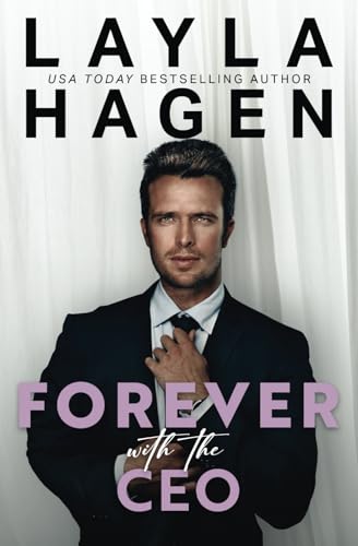 Forever With The CEO: A fake-marriage romance (The Whitley Brothers) von Independently published