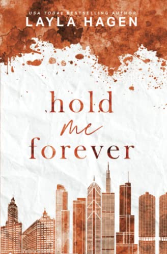 Hold Me Forever (Alternate Cover Edition) (The Maxwell Brothers: Special Edition Covers, Band 2) von Independently published