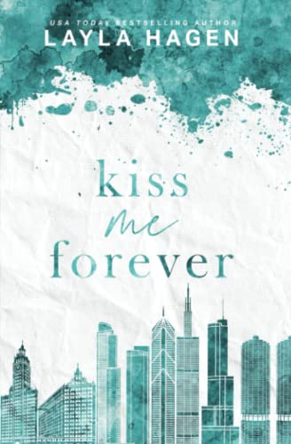 Kiss Me Forever (Alternate Cover Edition) (The Maxwell Brothers: Special Edition Covers, Band 4) von Independently published