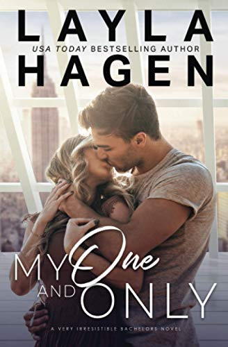 My One And Only (Very Irresistible Bachelors, Band 5) von Independently published