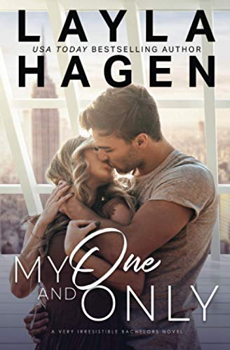 My One And Only (Very Irresistible Bachelors, Band 5)