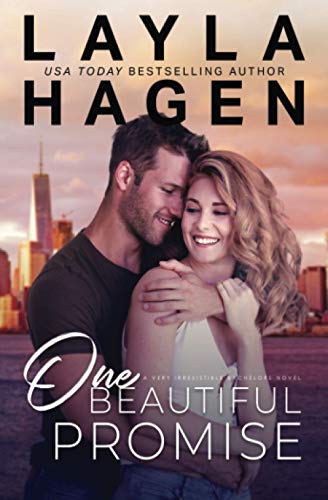 One Beautiful Promise (Very Irresistible Bachelors, Band 4) von Independently Published