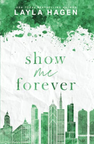 Show Me Forever (Alternate Cover Edition) (The Maxwell Brothers: Special Edition Covers, Band 3) von Independently published