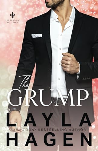 The Grump (The Leblanc Brothers) von Independently published