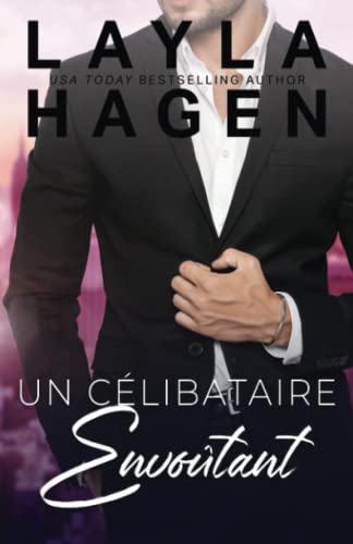 Un Célibataire Envoûtant Un Célibataire Envoûtant