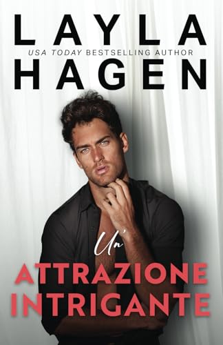 Un’attrazione intrigante (I fratelli Whitley) von Independently published