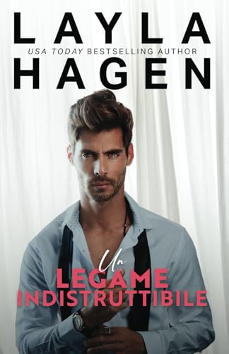 Un legame indistruttibile (I fratelli Whitley) von Independently published