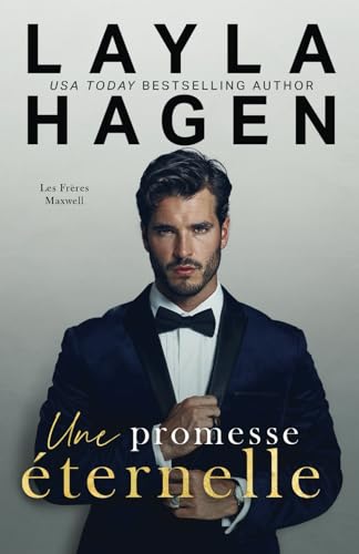 Une promesse éternelle (Les Frères Maxwell) Une promesse éternelle (Les Frères Maxwell)