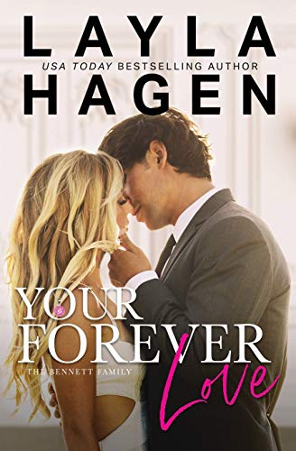Your Forever Love (The Bennett Family, Band 3)
