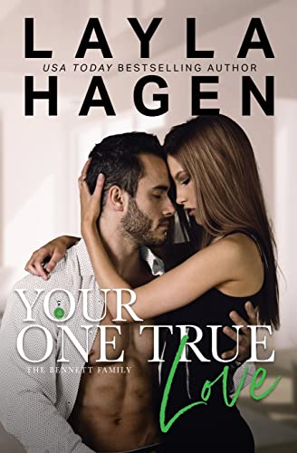 Your One True Love (The Bennett Family, Band 8) von CREATESPACE