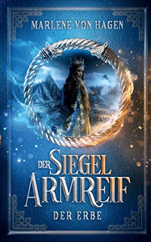 Der Siegelarmreif: Der Erbe