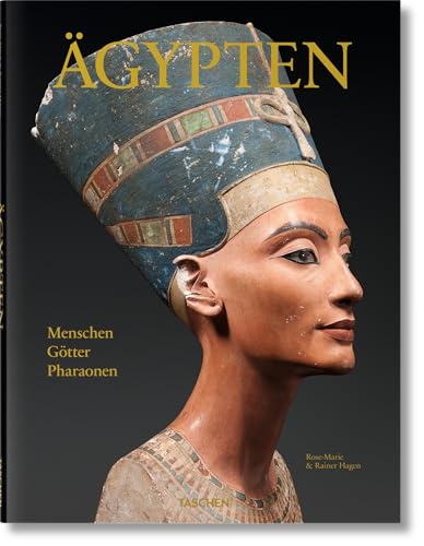 Ägypten. Menschen, Götter, Pharaonen von TASCHEN