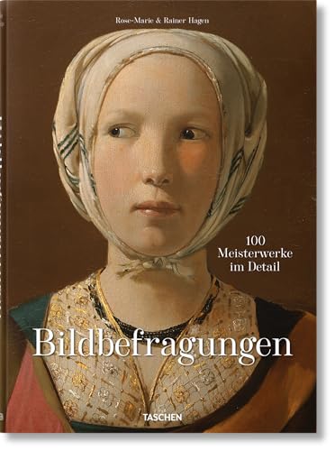 Bildbefragungen. 100 Meisterwerke im Detail