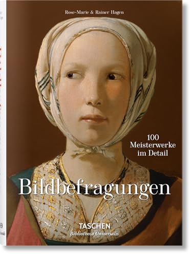 Bildbefragungen. 100 Meisterwerke im Detail von TASCHEN